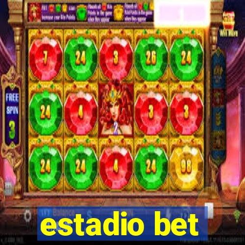 estadio bet